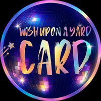 Wish Upon A Yard Card & More LLC logo